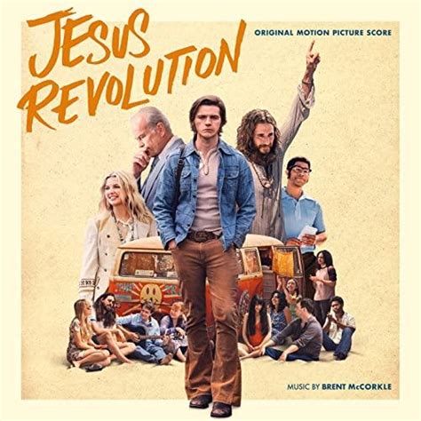 JESUS REVOLUTION is the story of one young hippie's quest in the 1970s for. . Jesus revolution movie soundtrack